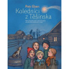 Koledníci z Těšínska - Petr Eben Koledníci z Těšínska - Petr Eben