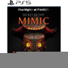 Five Nights at Freddy's: Secret of the Mimic Five Nights at Freddy's: Secret of the Mimic