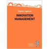 Innovation Management - Dagmar Cagáňová Innovation Management - Dagmar Cagáňová