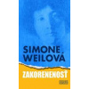 Zakorenenosť - Weilová Simone Zakorenenosť - Weilová Simone
