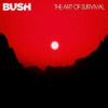 LP Bush: The Art Of Survival CLR LP Bush: The Art Of Survival CLR