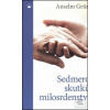 Sedmero skutků milosrden… (Anselm Grün) Sedmero skutků milosrden… (Anselm Grün)
