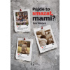 Půjde to smazat mami? - Eva Vášová Půjde to smazat mami? - Eva Vášová