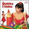 Školička s Dádou (Dáda Patrasová) Školička s Dádou (Dáda Patrasová)