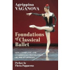 Foundations of Classical Ballet Foundations of Classical Ballet