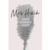 Hinch Yourself Happy : All The Best Clea - autor neuvedený Hinch Yourself Happy : All The Best Clea - autor neuvedený