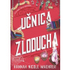 Učnica Zloducha - Hannah Nicole Maehrer Učnica Zloducha - Hannah Nicole Maehrer