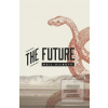 The Future (Neil Hilborn) The Future (Neil Hilborn)