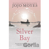 Silver Bay - Jojo Moyes Silver Bay - Jojo Moyes
