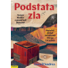 Podstata zla Podstata zla