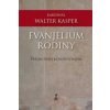 Evanjelium rodiny Evanjelium rodiny