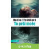 E-kniha To prší moře - Radka Třeštíková E-kniha To prší moře - Radka Třeštíková