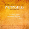 ZVESTOVATEĽKY ZVESTOVATEĽKY