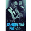 Rafinovaná past - Síla lásky (J. J. Vlčková) Rafinovaná past - Síla lásky (J. J. Vlčková)