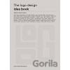 The Logo Design Idea Book - Steven Heller, Gail Anderson The Logo Design Idea Book - Steven Heller, Gail Anderson