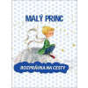 Malý princ - Kolektív Malý princ - Kolektív