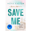 Save Me (Mona Kasten) Save Me (Mona Kasten)