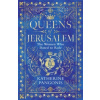 Queens of Jerusalem Queens of Jerusalem