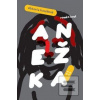 Anežka (Viktorie Hanišová) Anežka (Viktorie Hanišová)