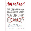 Holacracy Holacracy
