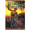 Enemy of God (Bernard Cornwell)(Brožovaná) Enemy of God (Bernard Cornwell)(Brožovaná)