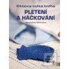 Ottova velká kniha plete… (Jaroslava Dovcová) Ottova velká kniha plete… (Jaroslava Dovcová)