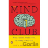 The Mind Club - Kurt Gray The Mind Club - Kurt Gray