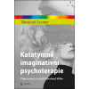 Katatymně imaginativní psychoterapie (Eberhard Wilke, Hanscarl Leuner) Katatymně imaginativní psychoterapie (Eberhard Wilke, Hanscarl Leuner)