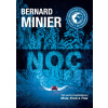 Noc - Bernard Minier Noc - Bernard Minier