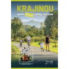 Krajinou okolo Plzně pěšky i na kole - Petr Mazný, Marie Šlehoferová, Eva Haunerová, Lukáš Houška Krajinou okolo Plzně pěšky i na kole - Petr Mazný, Marie Šlehoferová, Eva Haunerová, Lukáš Houška