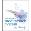 Velká kniha meditačních cvičení Velká kniha meditačních cvičení