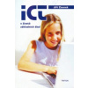 ICT v životě základních škol ICT v životě základních škol