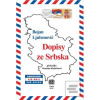 Dopisy ze Srbska (Bojan Ljubenović) Dopisy ze Srbska (Bojan Ljubenović)