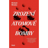 Zrození atomové bomby Zrození atomové bomby