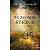 Na zemské stezce (Martin Nesměrák) Na zemské stezce (Martin Nesměrák)
