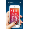 Není jako ty (Ellery Lloyd) Není jako ty (Ellery Lloyd)