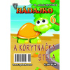 Hádajko 6/18 a korytnačka Stela Hádajko 6/18 a korytnačka Stela