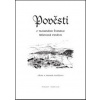Pověsti z tajemného Štandlu - Jaromír Polášek, Jiřina Polášková Pověsti z tajemného Štandlu - Jaromír Polášek, Jiřina Polášková