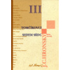 Tomčíkovci Sedem sŕdc - Zobrané spisy zväzok III Tomčíkovci Sedem sŕdc - Zobrané spisy zväzok III