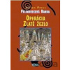Operácia zlaté žezlo - Julian Press Operácia zlaté žezlo - Julian Press