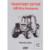 Traktory Zetor UŘ III a… (Miroslav Lukeš) Traktory Zetor UŘ III a… (Miroslav Lukeš)