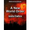 A New World Order A New World Order