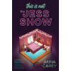 This Is Not the Jess Show - Anna Carey This Is Not the Jess Show - Anna Carey