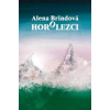 Horolezci - Alena Brindová Horolezci - Alena Brindová