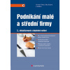Podnikání malé a střední firmy Jaromír Veber 2012 (E-kniha) Podnikání malé a střední firmy Jaromír Veber 2012 (E-kniha)