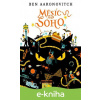E-kniha Měsíc nad Soho - Ben Aaronovitch E-kniha Měsíc nad Soho - Ben Aaronovitch