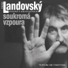 Soukromá vzpoura. Rozhovor s Karlem Hvížďalou Soukromá vzpoura. Rozhovor s Karlem Hvížďalou