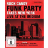 2CD/DVD Rock Candy Funk Party: Takes New York Live At The Iridium LTD 2CD/DVD Rock Candy Funk Party: Takes New York Live At The Iridium LTD