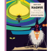 Magnus, mocný kúzelník a jeho zvieratká - Petra Bartíková, Rudolf Lukeš (ilustrátor), Rudolf Lukeš Magnus, mocný kúzelník a jeho zvieratká - Petra Bartíková, Rudolf Lukeš (ilustrátor), Rudolf Lukeš