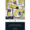 The Penguin Book of Existentialist Philosophy - Various, Penguin Books Ltd The Penguin Book of Existentialist Philosophy - Various, Penguin Books Ltd